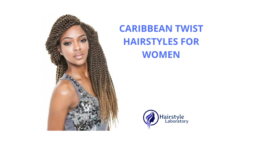 Caribbean Twist Hairstyles For Black Women