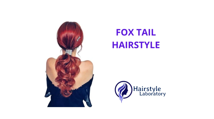 fox tail hairstyle
